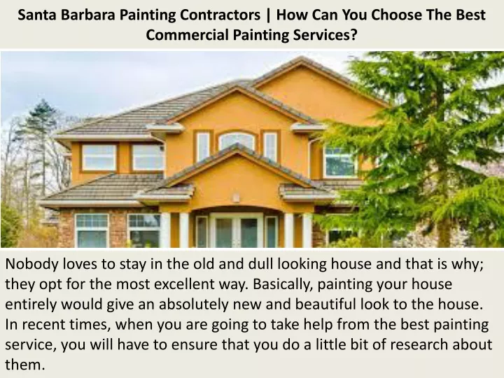 santa barbara painting contractors how can you choose the best commercial painting services