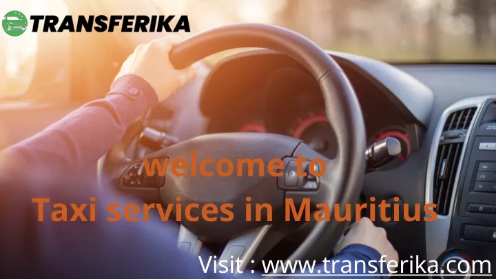 welcome to taxi services in mauritius visit