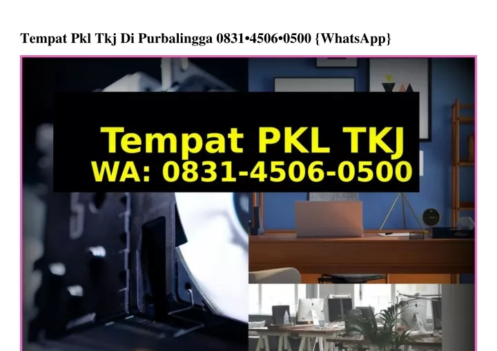 tempat pkl tkj di purbalingga 0831 4506 0500