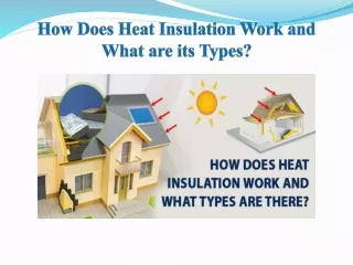 How Does Heat Insulation Work and What are its Types?