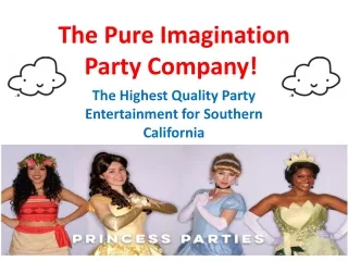 Princess Party Characters | The Pure Imagination Party Company