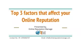 top 3 factors that affect your online reputatio n