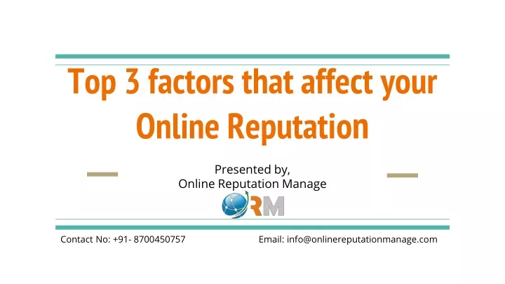 top 3 factors that affect your online reputatio n