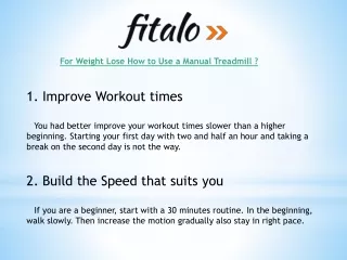 for weight lose how to use a manual treadmill