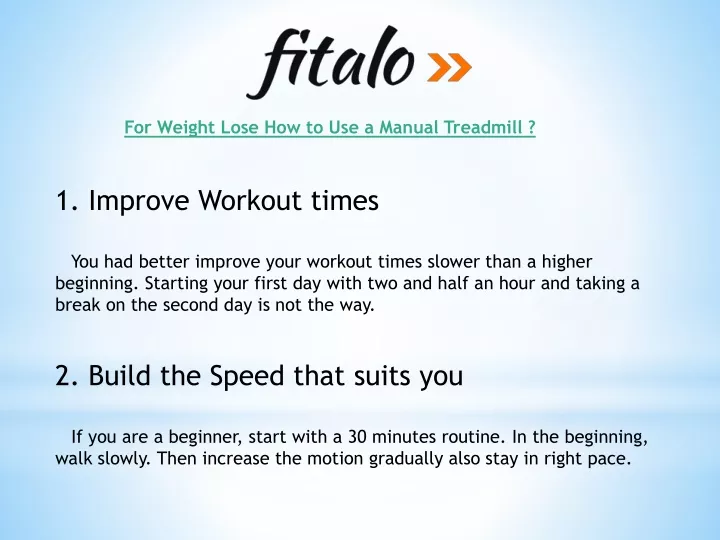 for weight lose how to use a manual treadmill