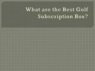 what are the best golf subscription box