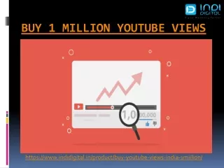 Buy 1 million youtube views - Make Your Video go Viral