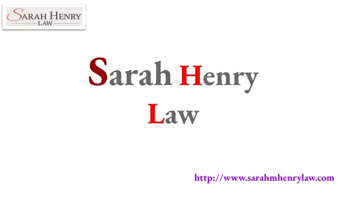 s arah henry law