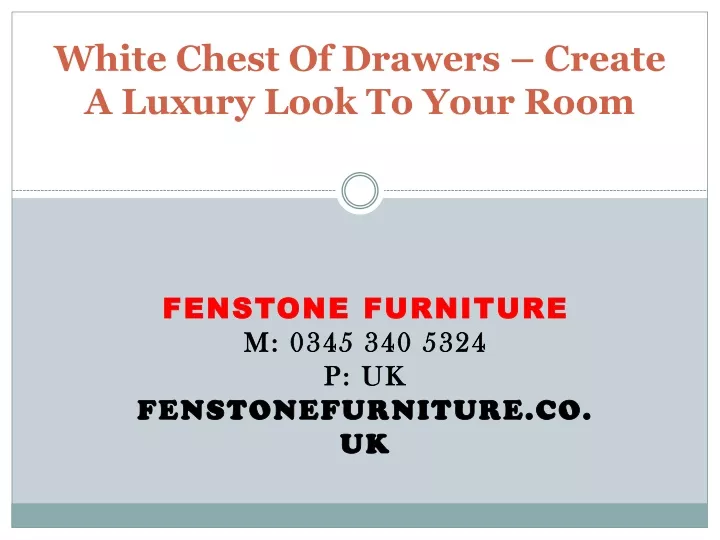 white chest of drawers create a luxury look to your room