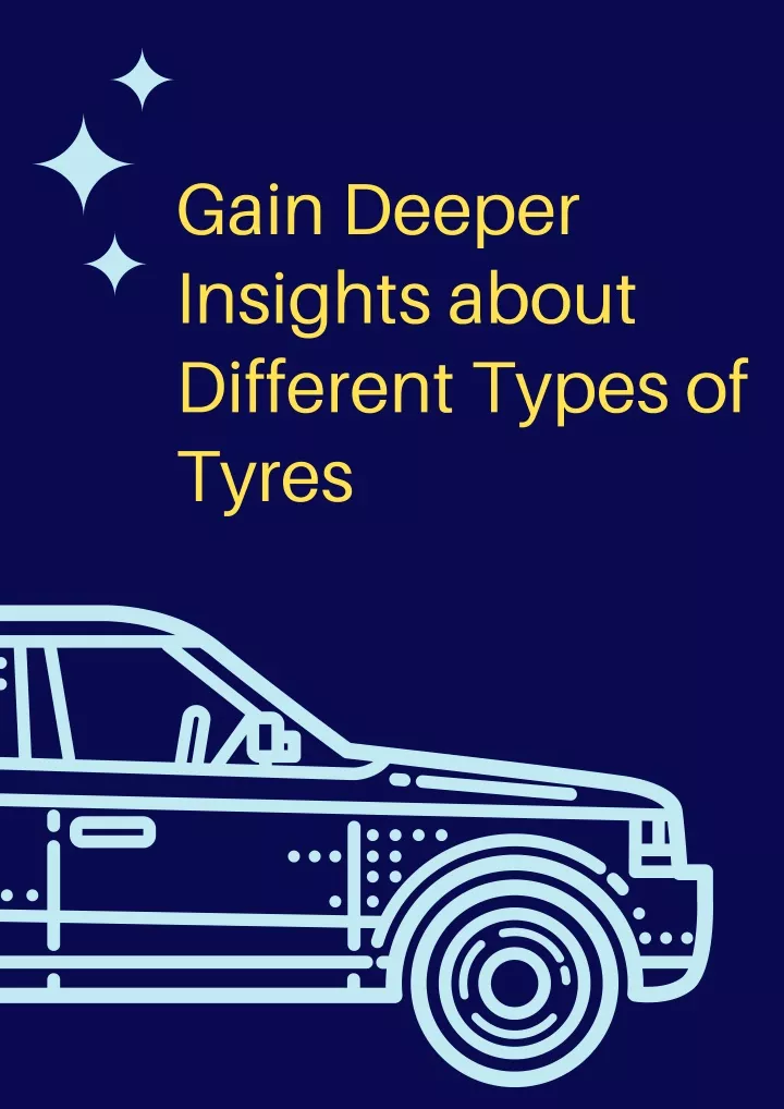 gain deeper insights about different types