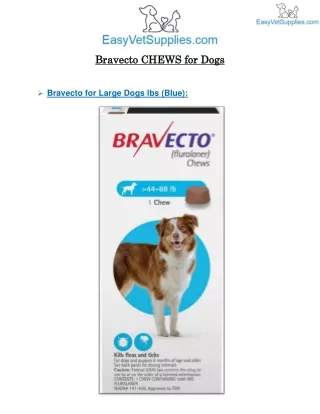 Bravecto for Large Dogs  (blue) - EasyVetsSupplies.com