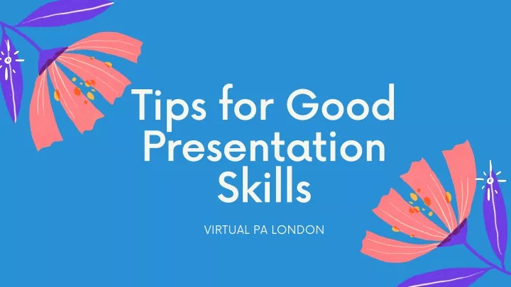 tips for good presentation skills