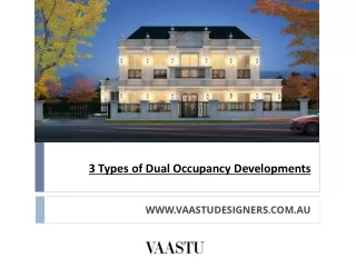 3 types of dual occupancy developments