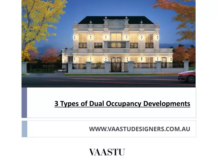 3 types of dual occupancy developments