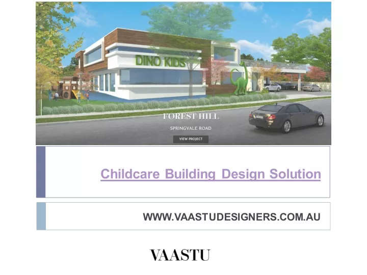 childcare building design solution