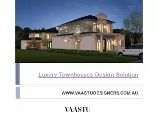 luxury townhouses design solution