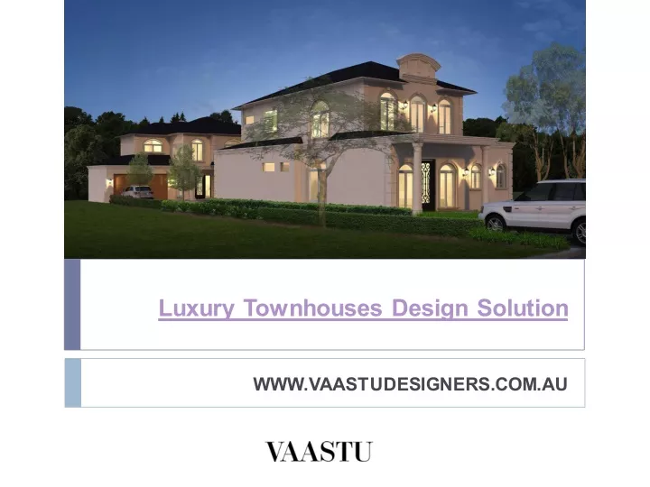 luxury townhouses design solution