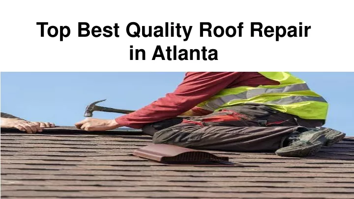 top best quality roof repair in atlanta