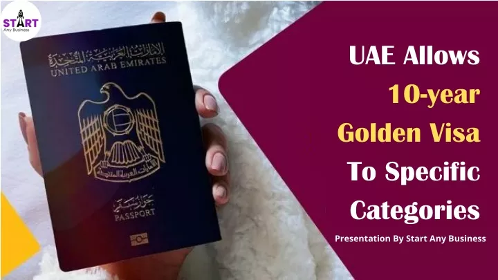 uae allows 10 year golden visa to specific
