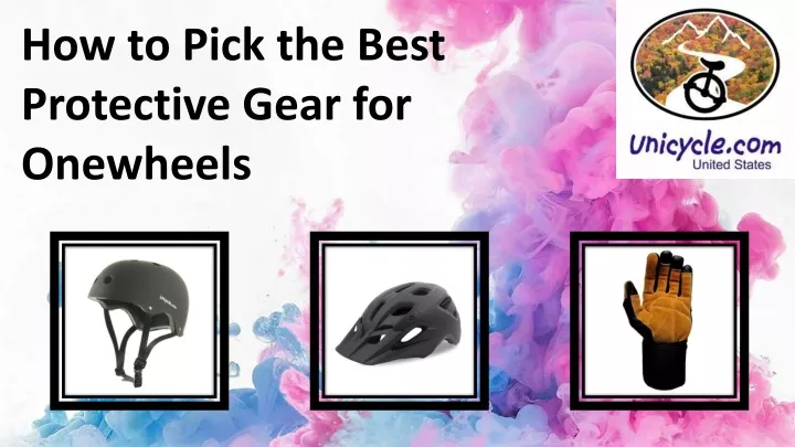 how to pick the best protective gear for onewheels