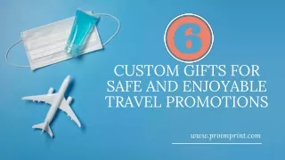 6 Custom Gifts for Safe and Enjoyable Travel Promotions