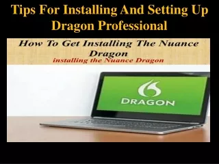 tips for installing and setting up dragon