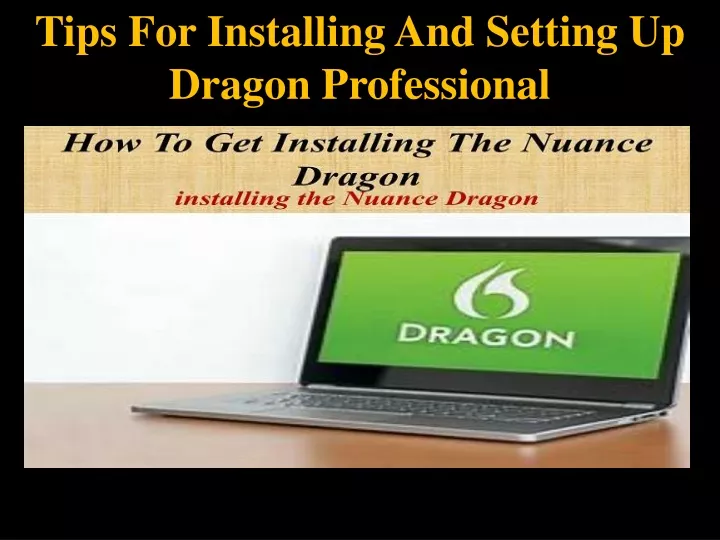 tips for installing and setting up dragon