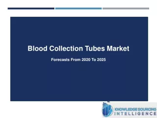 Blood Collection Tubes Market By Knowledge Sourcing Intelligence