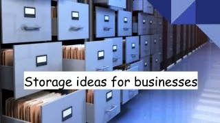 Storage Ideas for Businesses