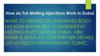 how do fat melting injections work in dubai