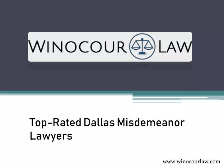 top rated dallas misdemeanor lawyers