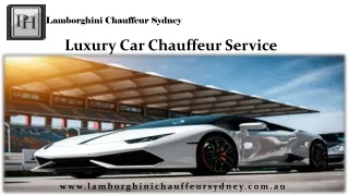 Luxury car chauffeur service