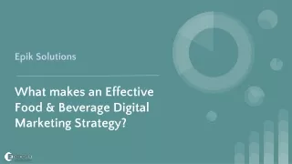 Effective Food & Beverage Digital Marketing Strategy