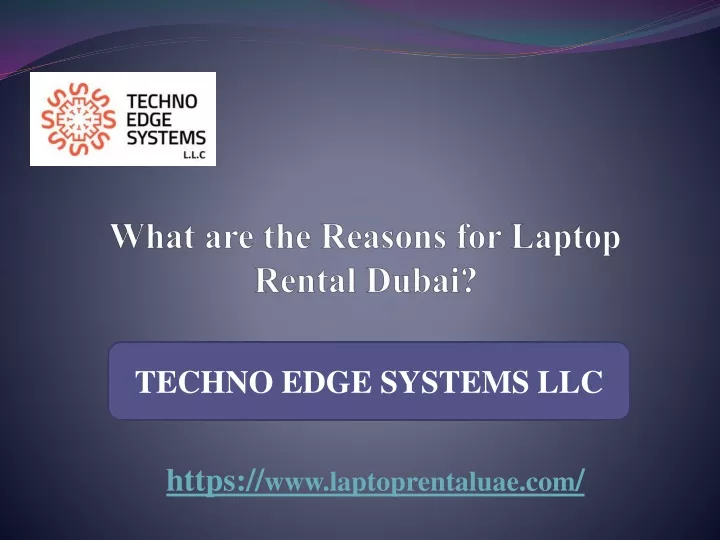 what are the reasons for laptop rental dubai