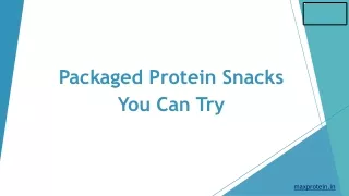 packaged protein snacks you can try