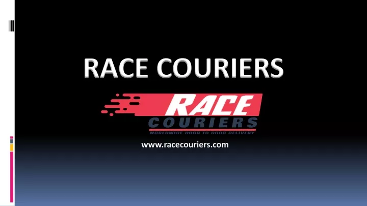 race couriers