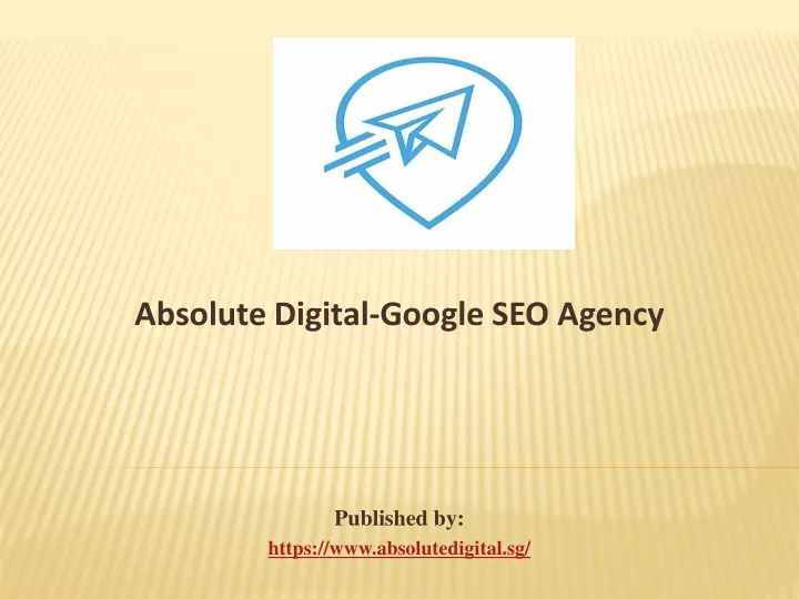 absolute digital google seo agency published by https www absolutedigital sg