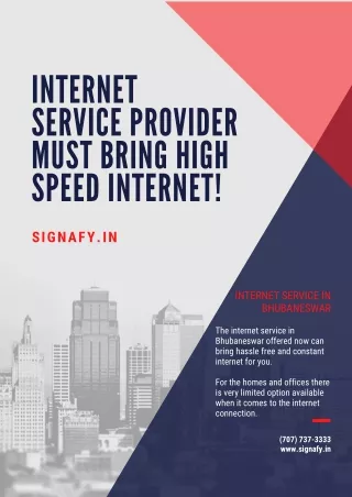 Internet Service Provider Must Bring High Speed Internet!