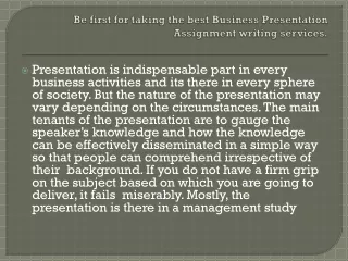 be first for taking the best business presentation assignment writing services