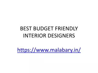 best budget friendly interior designers https www malabary in