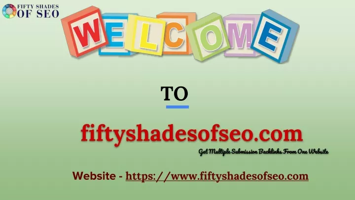 f iftyshadesofseo com get multiple submission backlinks from one website