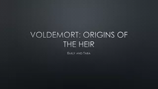 Voldemort origins of heir