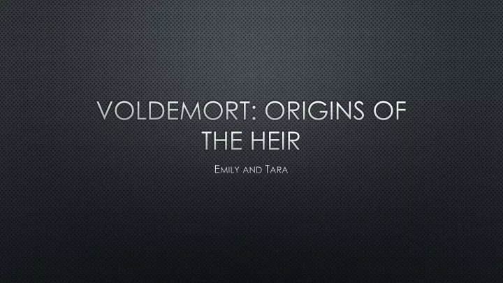 voldemort origins of the heir