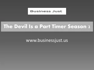 the devil is a part timer season 2