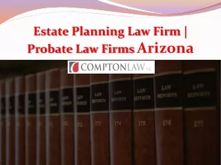 Hire the best living trust attorney in Arizona