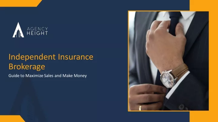 independent insurance brokerage guide to maximize