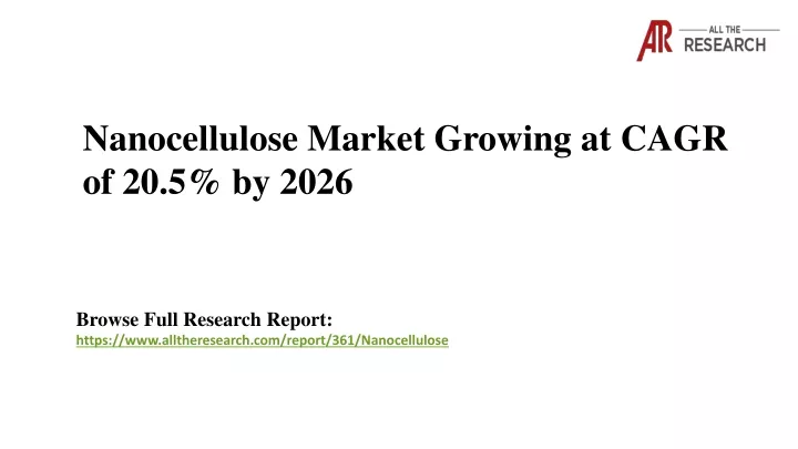 nanocellulose market growing at cagr