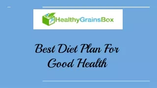 Best Diet Plan For Good Health