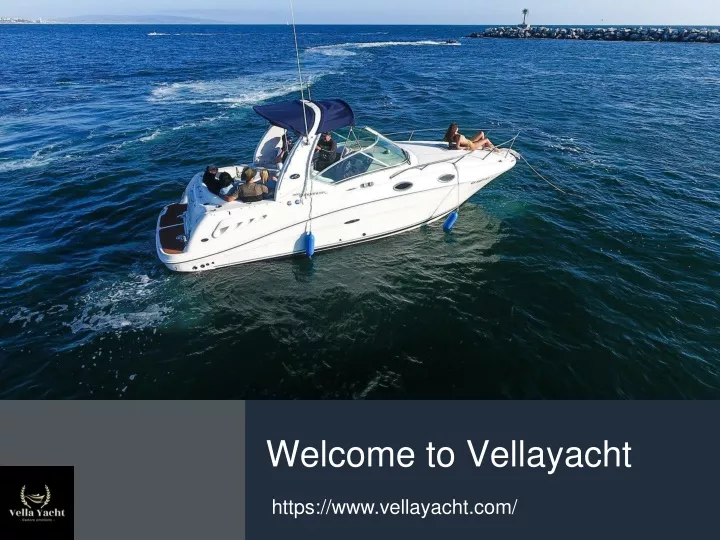 welcome to vellayacht