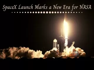 SpaceX launch marks a new era for NASA